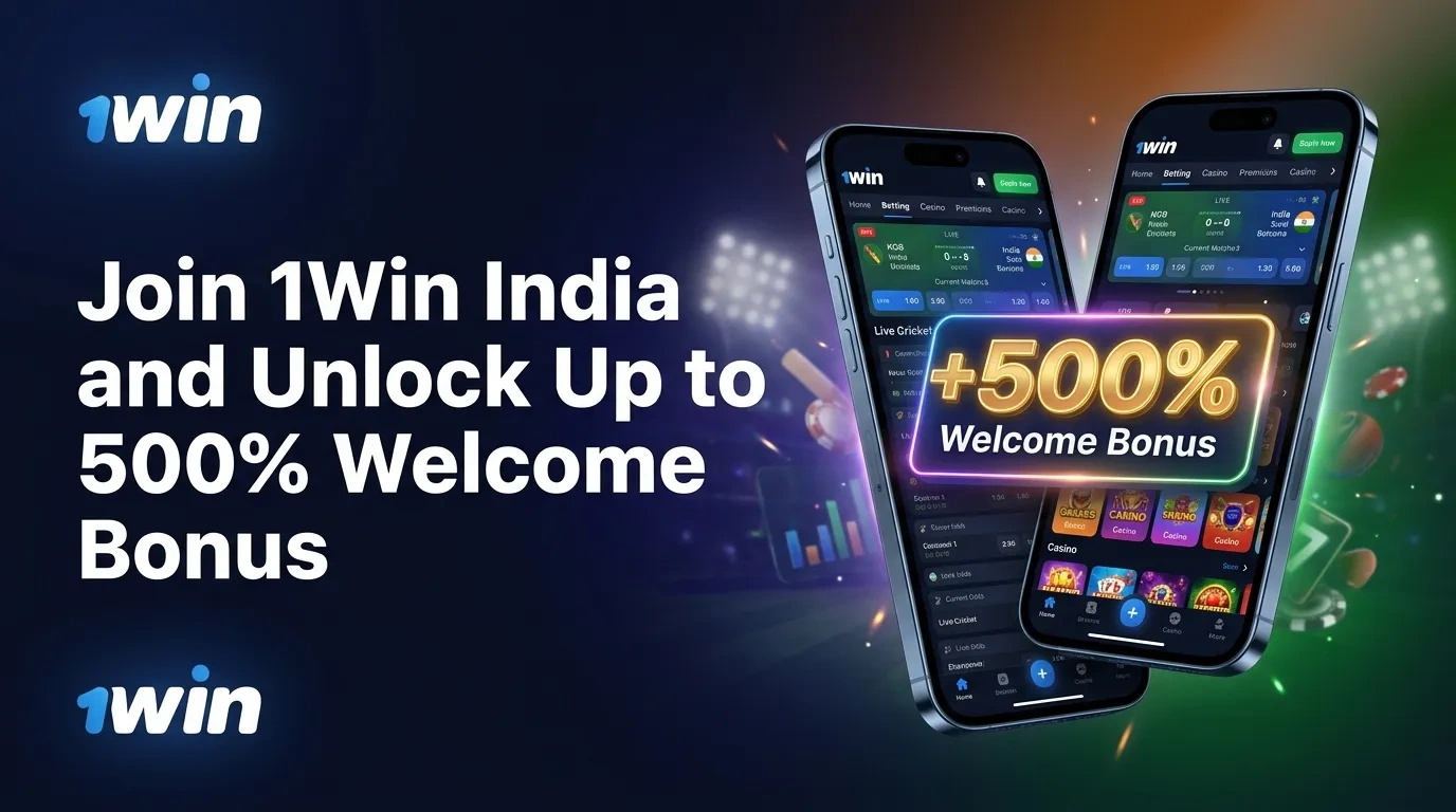 Join 1Win India and Unlock Up to 500% Welcome Bonus
